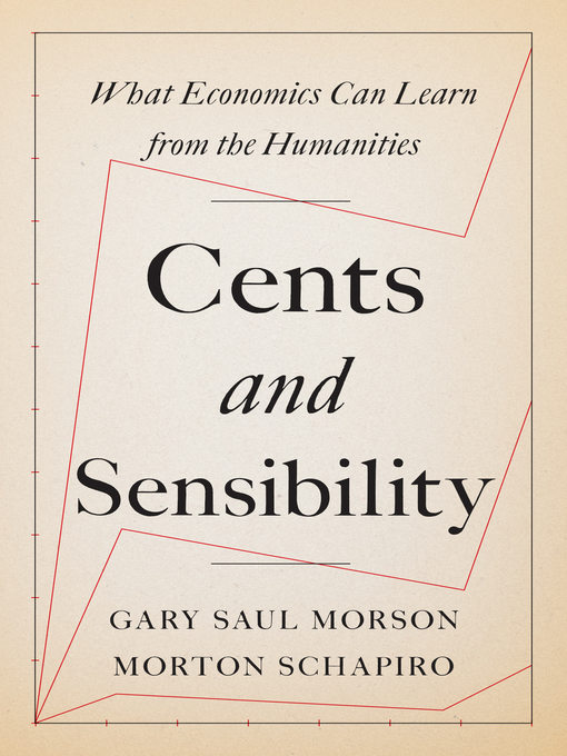 Title details for Cents and Sensibility by Gary Saul Morson - Available